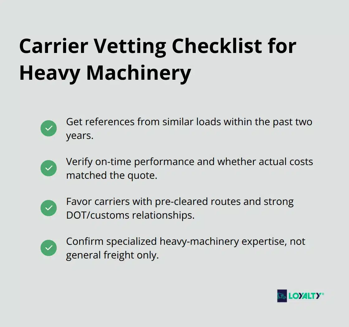 Compact checklist of what to verify when selecting a heavy-machinery shipping partner. - heavy machinery shipping
